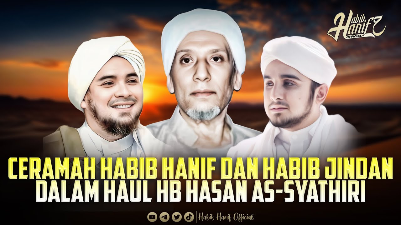 Ceramah Habibb Hanif dan Habib Jindan dalam Haul Habib Hasan as-Syathiri