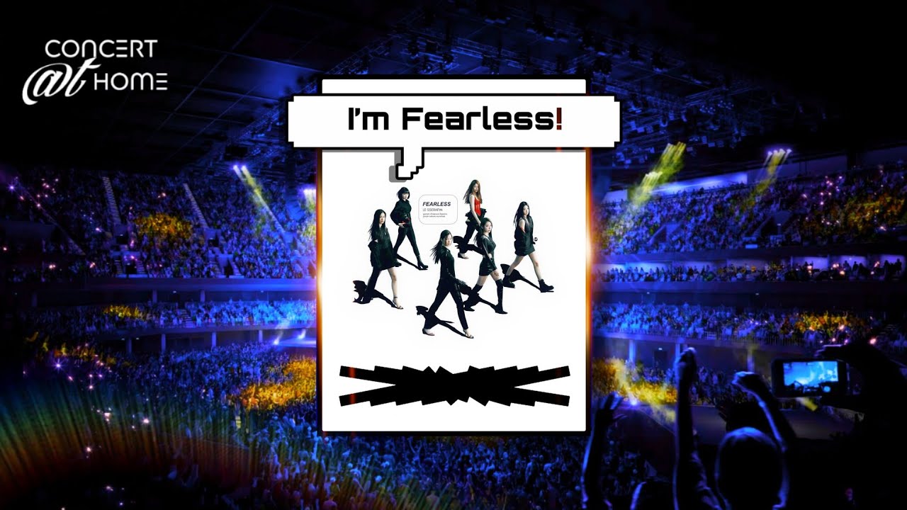 르세라핌 (LE SSERAFIM) - FEARLESS | Concert Version (with fans)