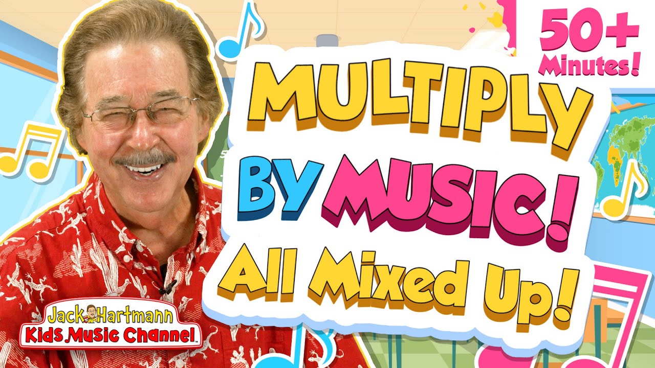 Multiply by Music! | All Mixed Up! | 50 Minutes of Multiplication Songs for Kids! | Jack Hartmann