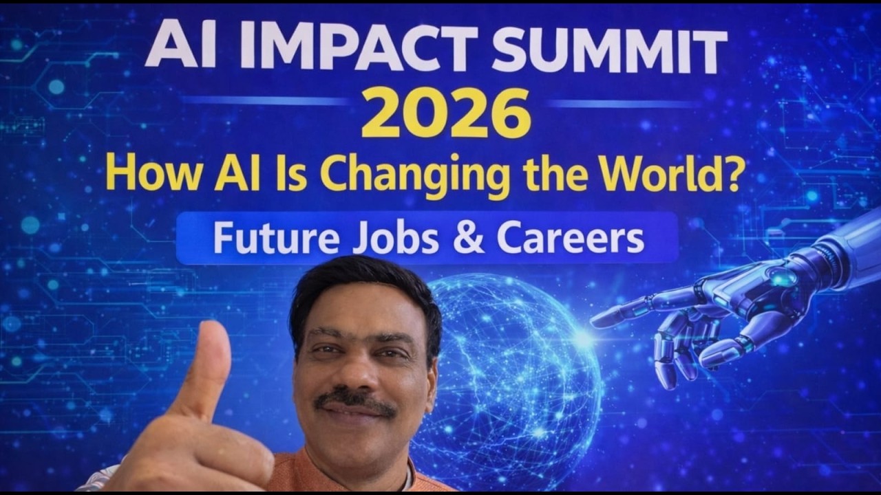 AI Global Summit 2026 ( Delhi )- AI ప్రపంచాన్ని ఎలా మార్చుతోంది?భవిష్యత్ ఉద్యోగాలు & కెరీర్లు