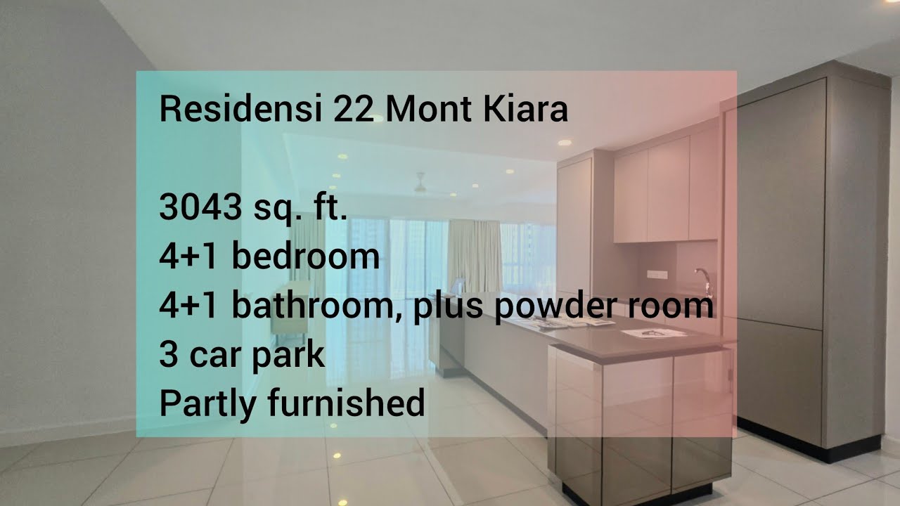 Residensi 22 Mont Kiara (For Sale): 3043 sqft 4+1 bedrooms 