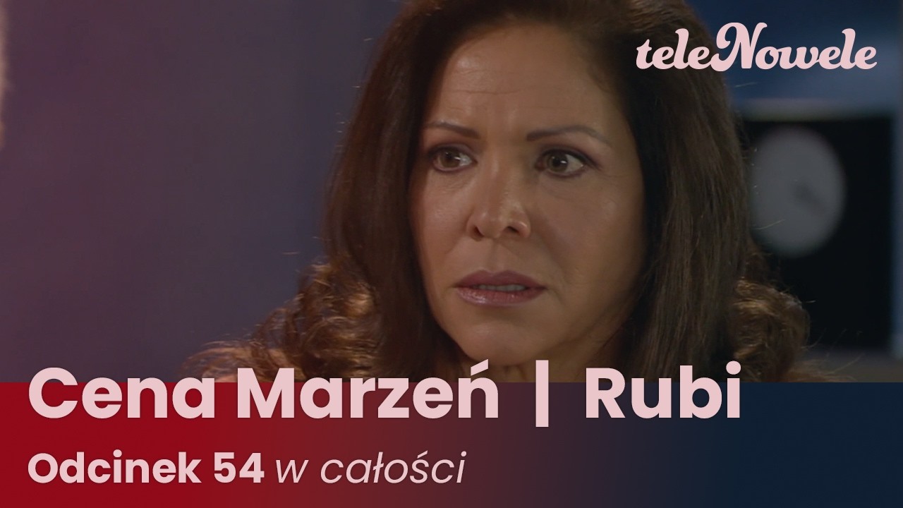 Cena marzeń I Rubi | Odcinek 54 | Cały Odcinek