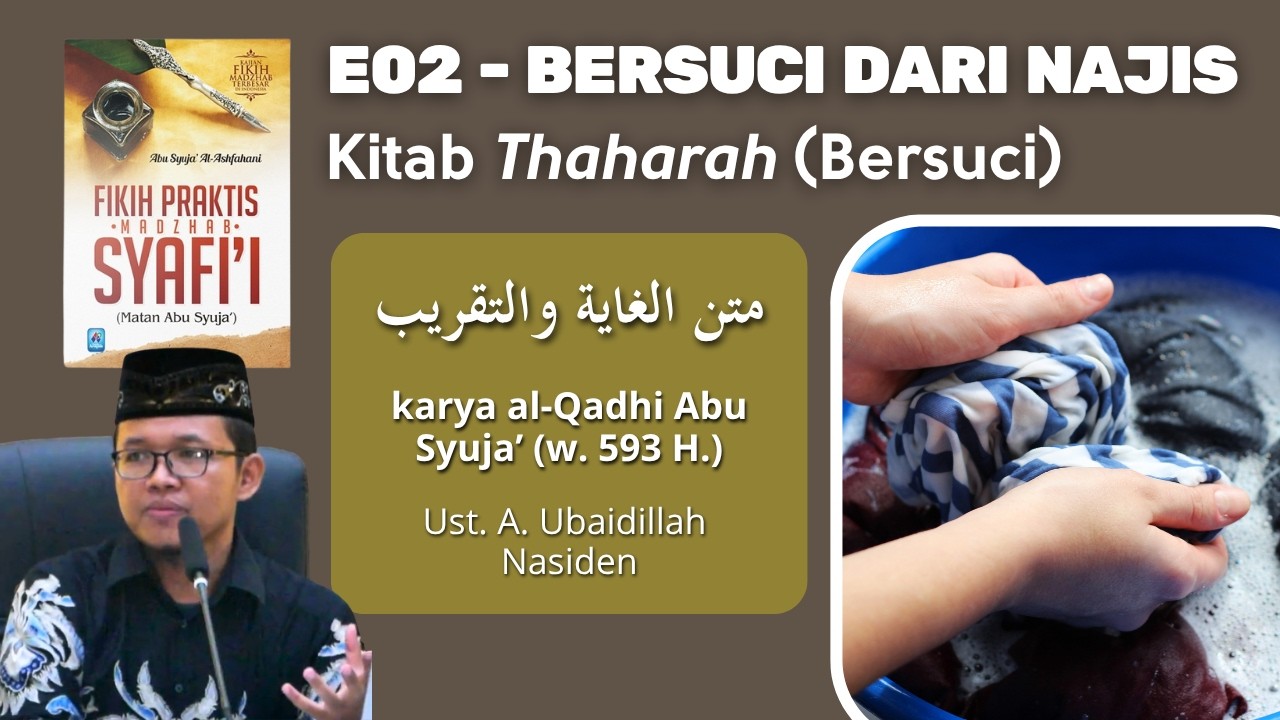 Ringkasan Fikih Madzhab Imam Syafi'i - Ustadz Ahmad Ubaidillah Nasiden, Lc.