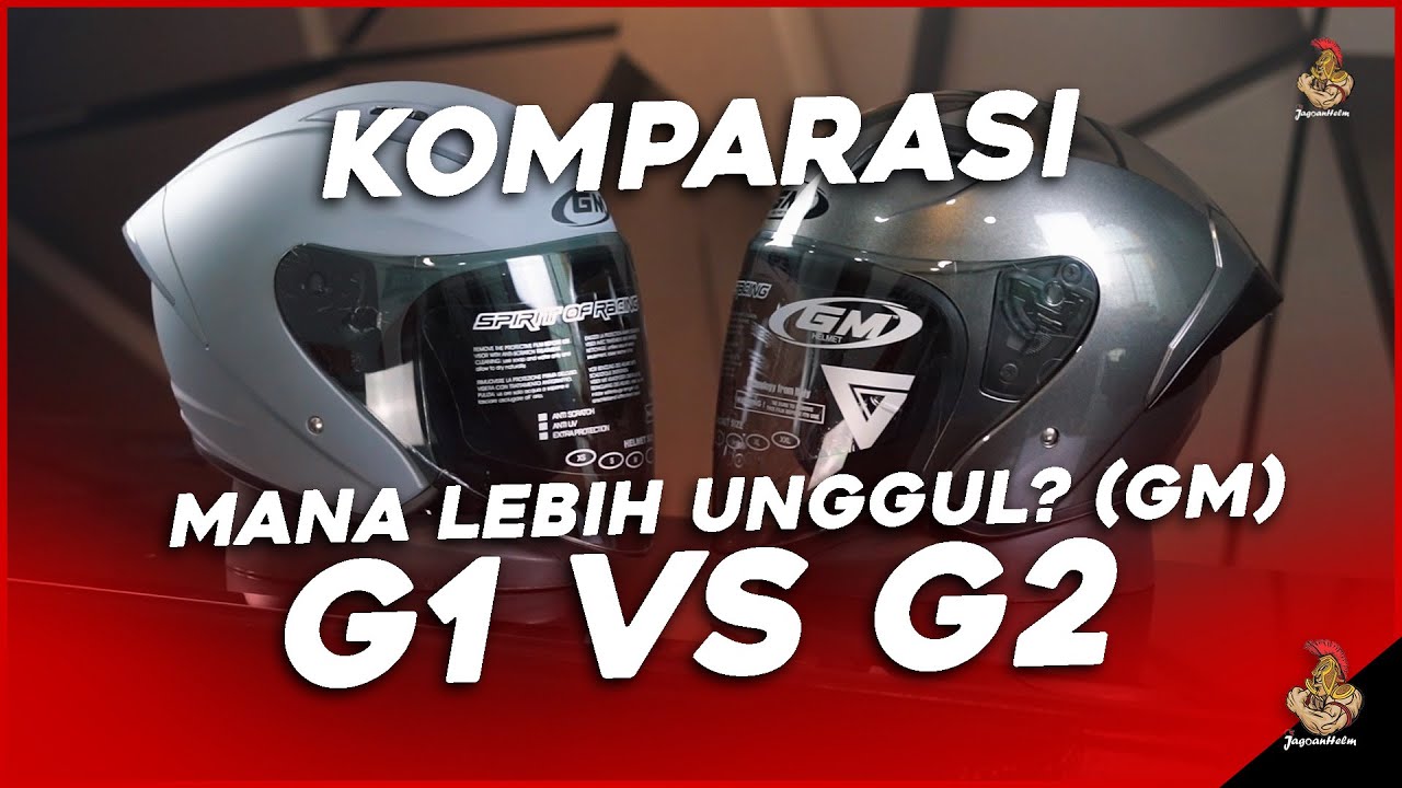 KOMPARASI GM G1 VS G2 UNGGUL MANA? | Jagoan Helm