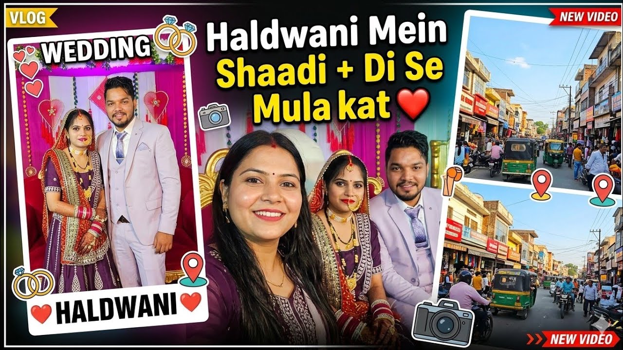 “Haldwani Trip: Shaadi Attend Ki, Di Se Mila Aur Mast Ghoomna Ho Gaya ❤️ | Unexpected Day”