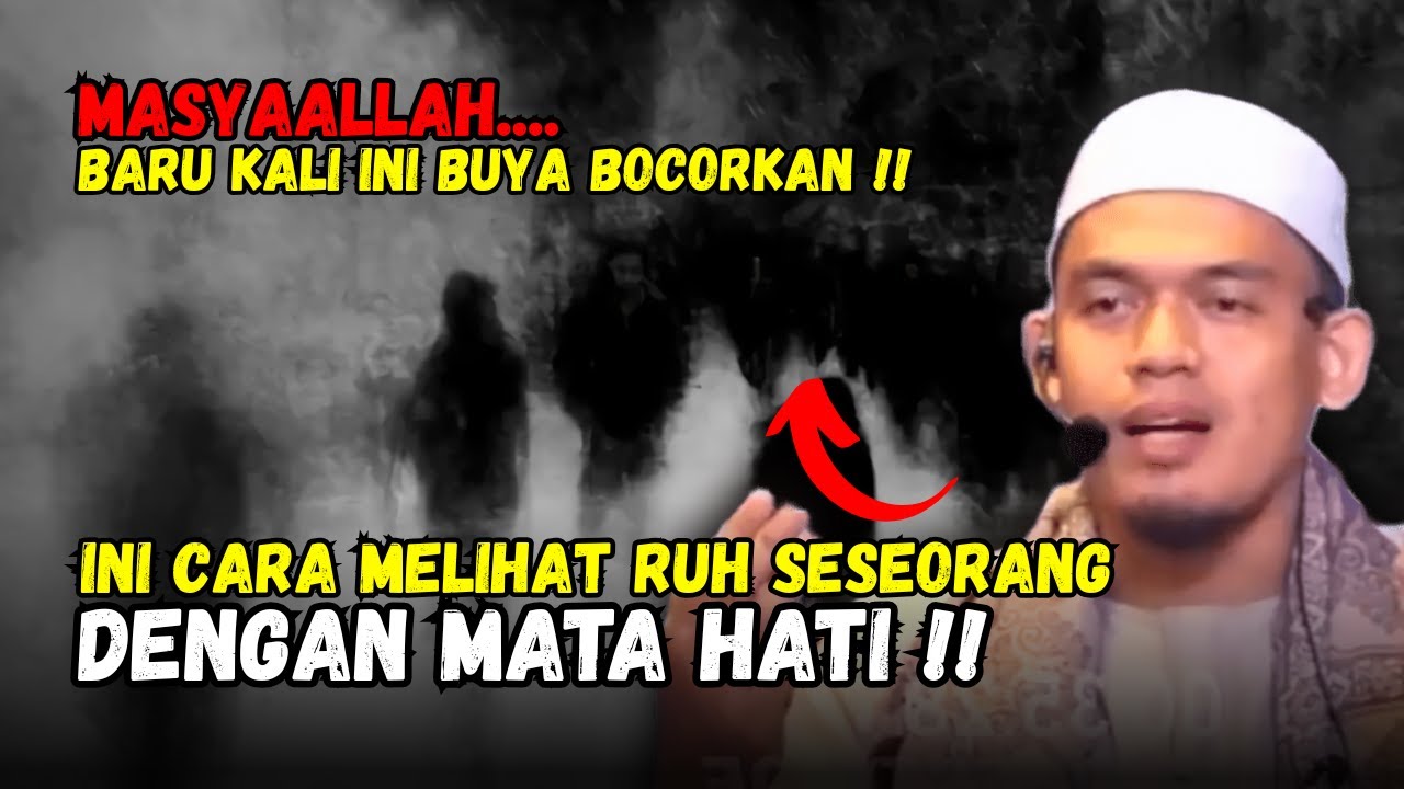 MASYAALLAH‼️INI CARA MELIHAT RUH SESEORANG DENGAN MATA HATI !! - BUYA ARRAZY HASYIM