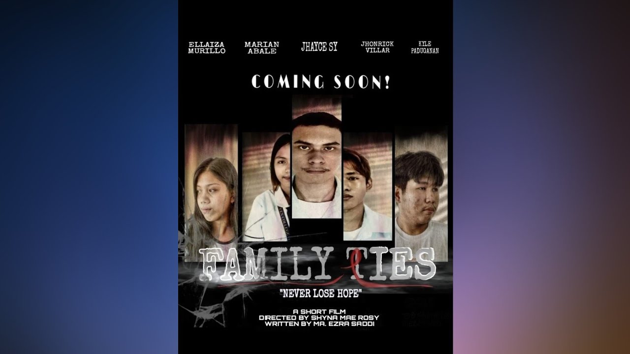 FAMILY TIES | MQCQC FILMFEST| ICT 12-A | Finals in Intro to Philosophy of Human Person