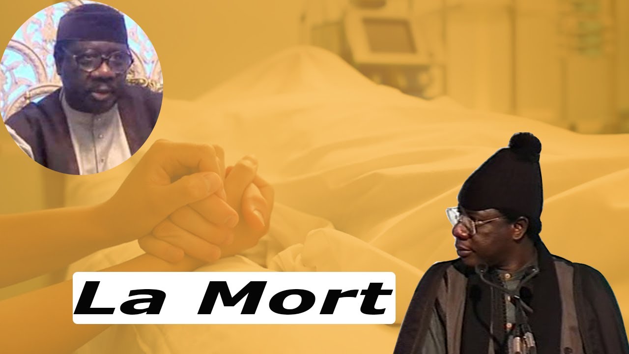 Li nek si  DE ( la mort) par Serigne Moustapha Sy