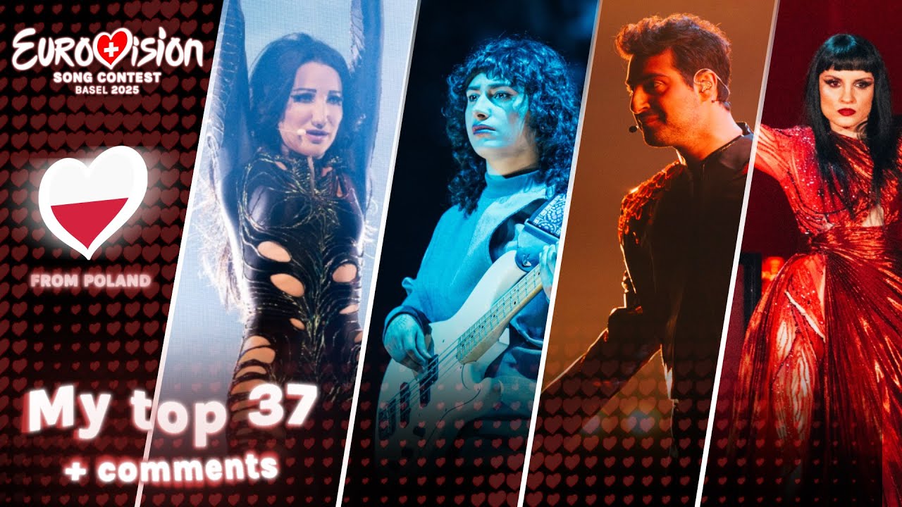 Eurovision 2025: My top 37 AFTER the show + comments