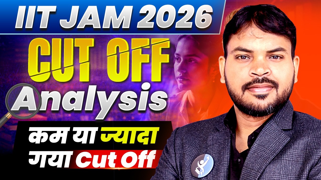 IIT JAM 2026 Cut Off Analysis