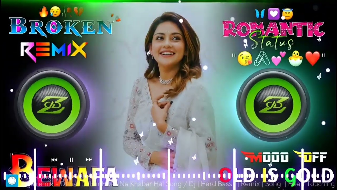 Dilbar Dilbar Hosh Na Khabar Hai Song🥀♥️/ Dj | Hard Bass ❤️‍🔥| Remix | Song 🥀 | Heart Touching