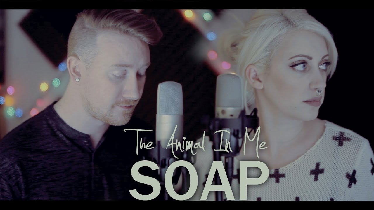 Melanie Martinez - "Soap" (Cover by The Animal In Me)