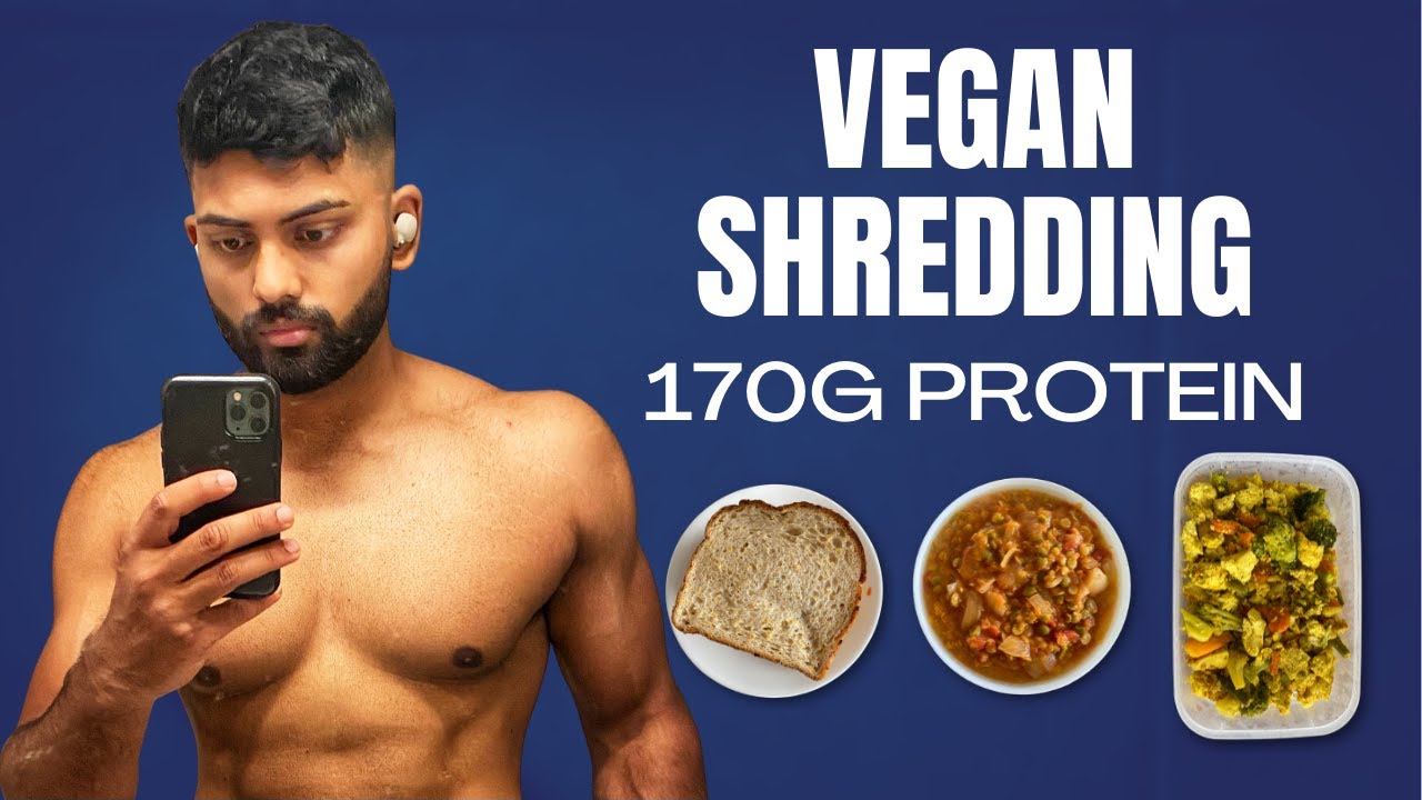 What I Eat To Get SHREDDED As A VEGAN