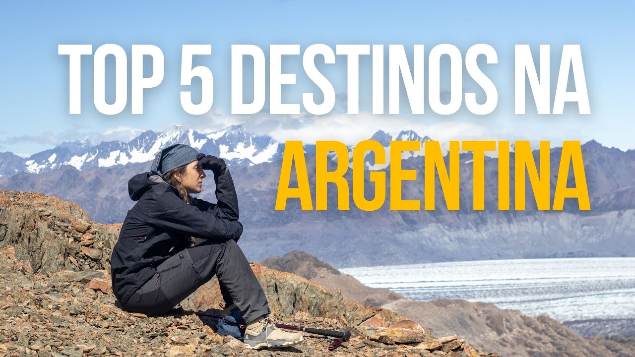 Melhores Lugares pra Visitar na Argentina em 2025 | Mochilão