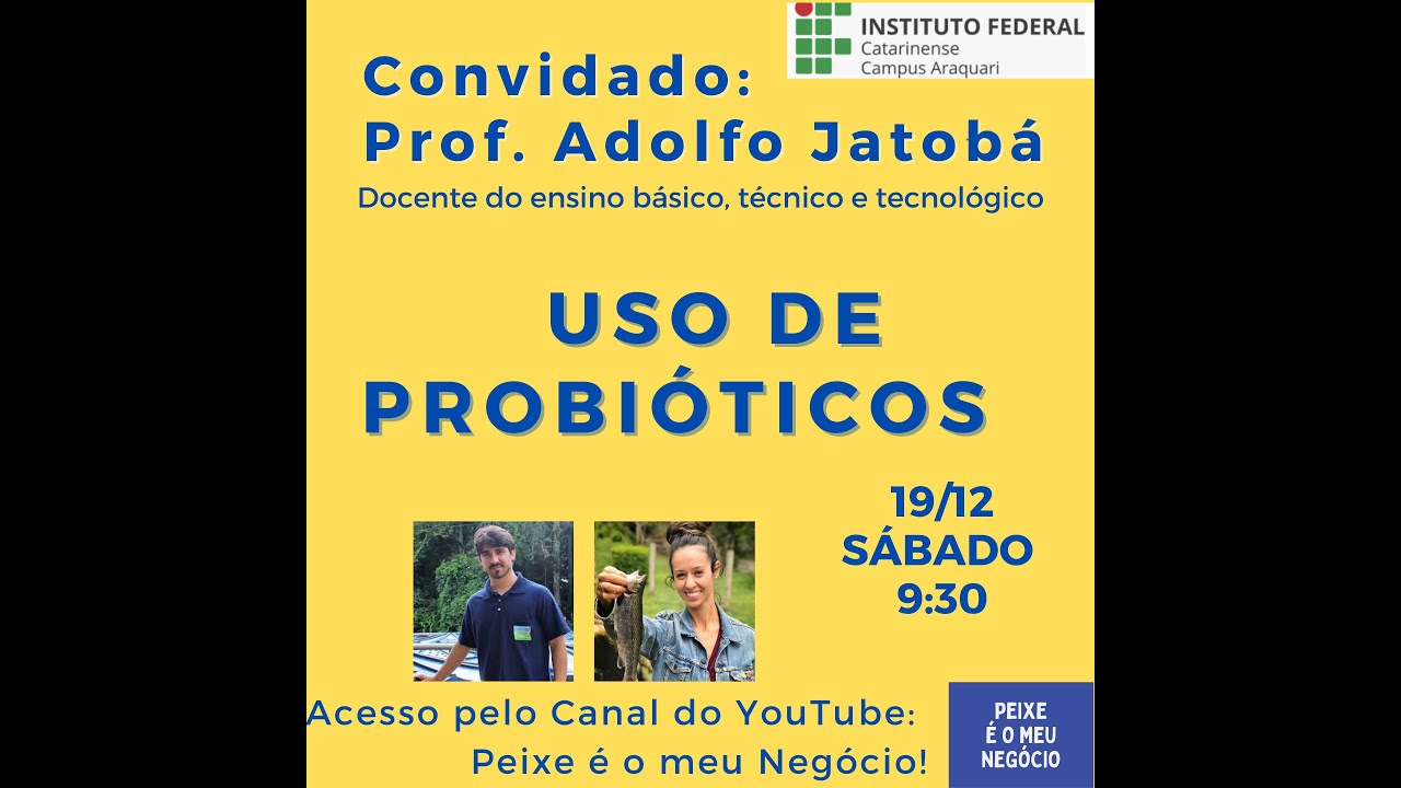 Uso de Probióticos na Piscicultura com Professor Adolfo Jatobá