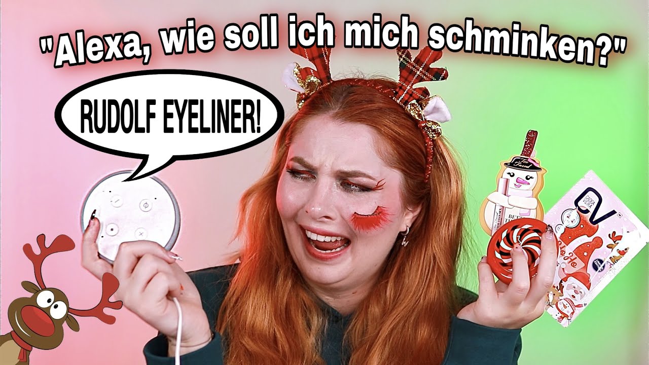 Meine ALEXA bestimmt mein WEIHNACHTS MAKEUP! 😒🎄