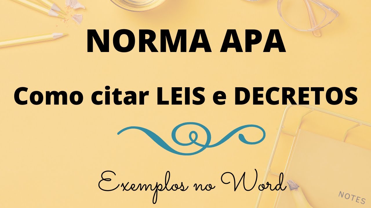 NORMA APA: como citar e referenciar LEIS e DECRETOS // Explicação e exemplo no Word