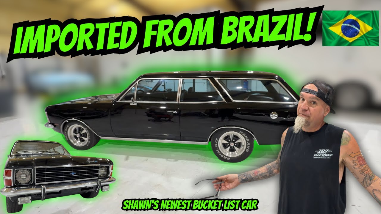 We FINALLY Imported Shawn's Bucket List Car From Brazil! (Chevy Opala Caravan)