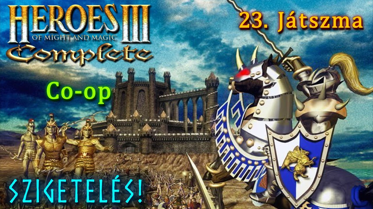 Heroes of Might and Magic III: Complete | Szigetelés! | 23. Játszma | 1440p | 60 FPS