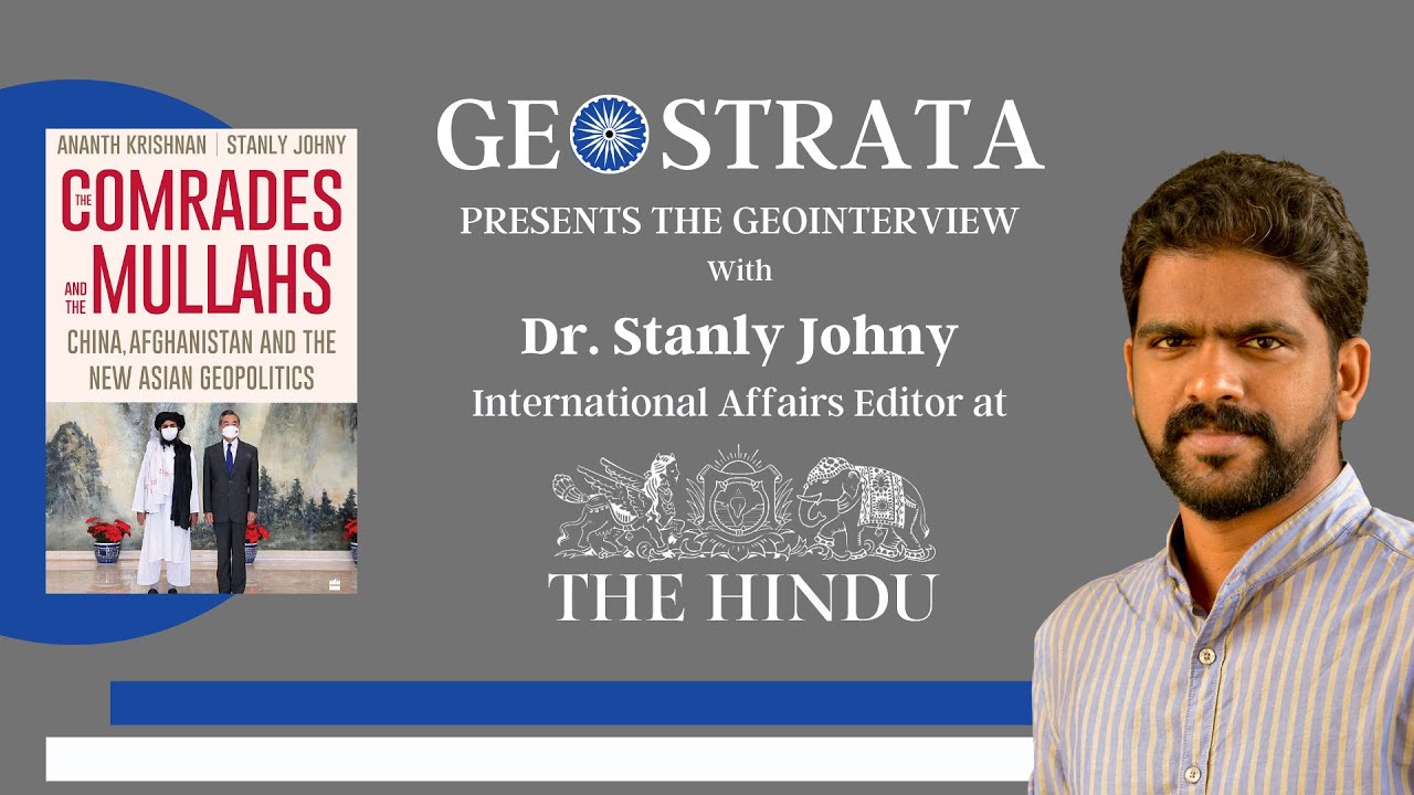 Regional Powers, More Inclined Towards Engaging With Taliban. | Dr. Stanly Johny | The Geo Interview