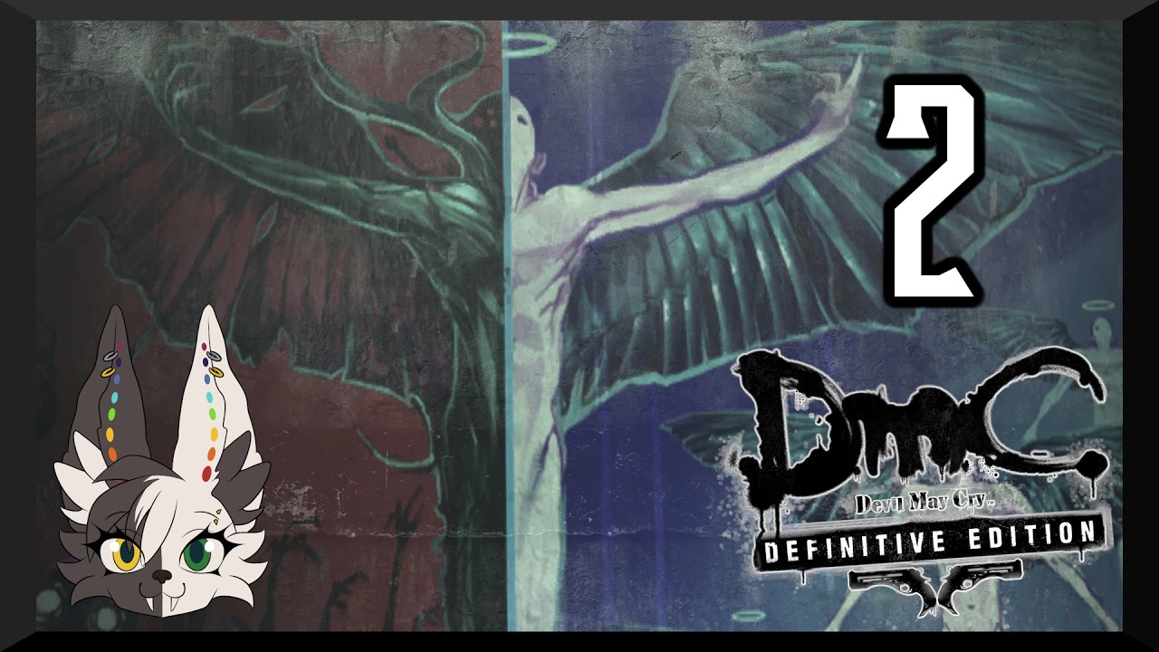 DmC: Devil May Cry Part 2 - Crazy Conflicted