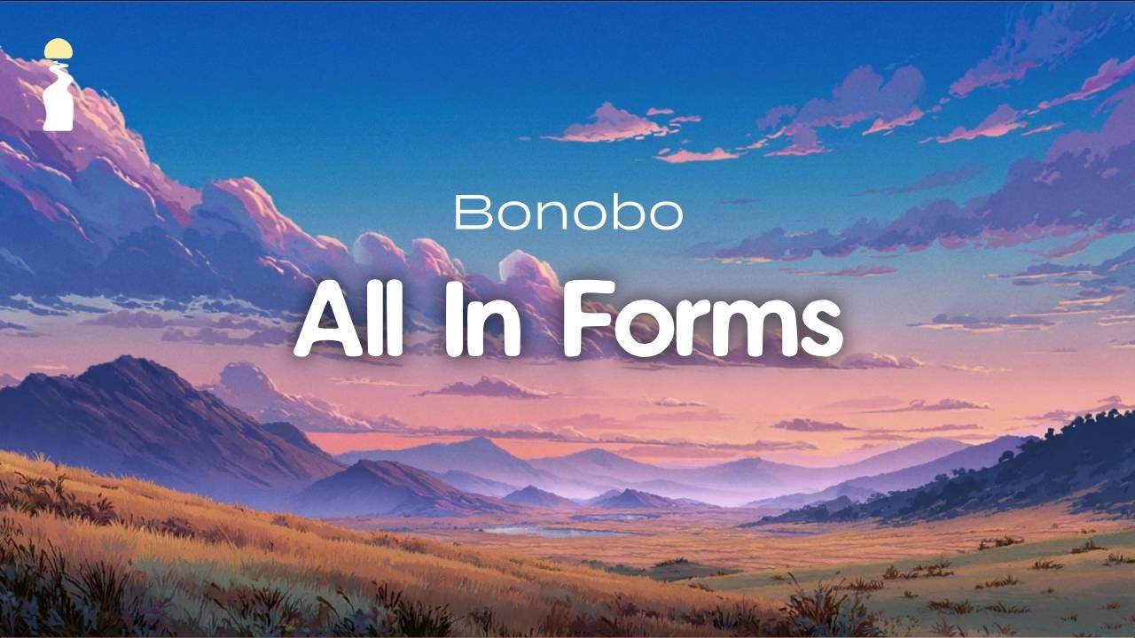 Bonobo - All In Forms [Downtempo]