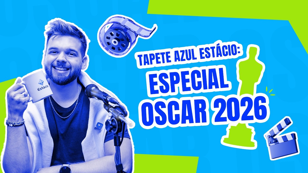 Podcast Estácio: Especial Oscar 2026