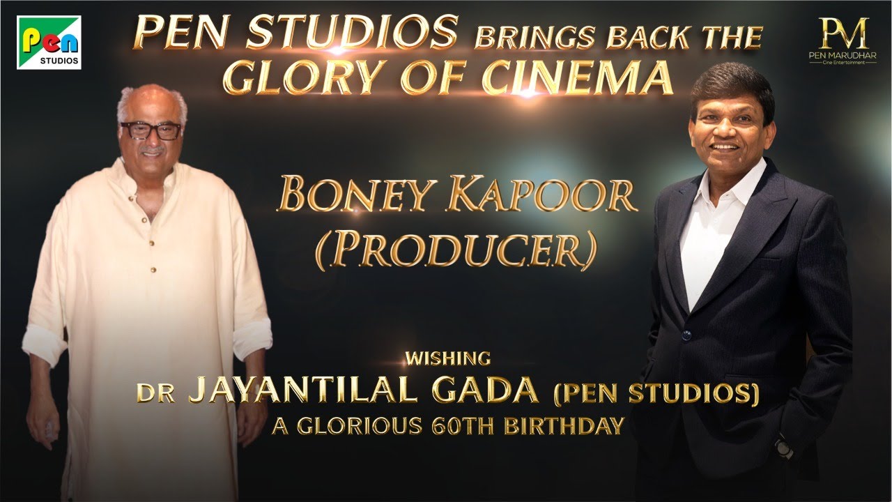 Boney Kapoor | Dr. Jayantilal Gada&rsquo;s 60th Birthday | Pen Studios