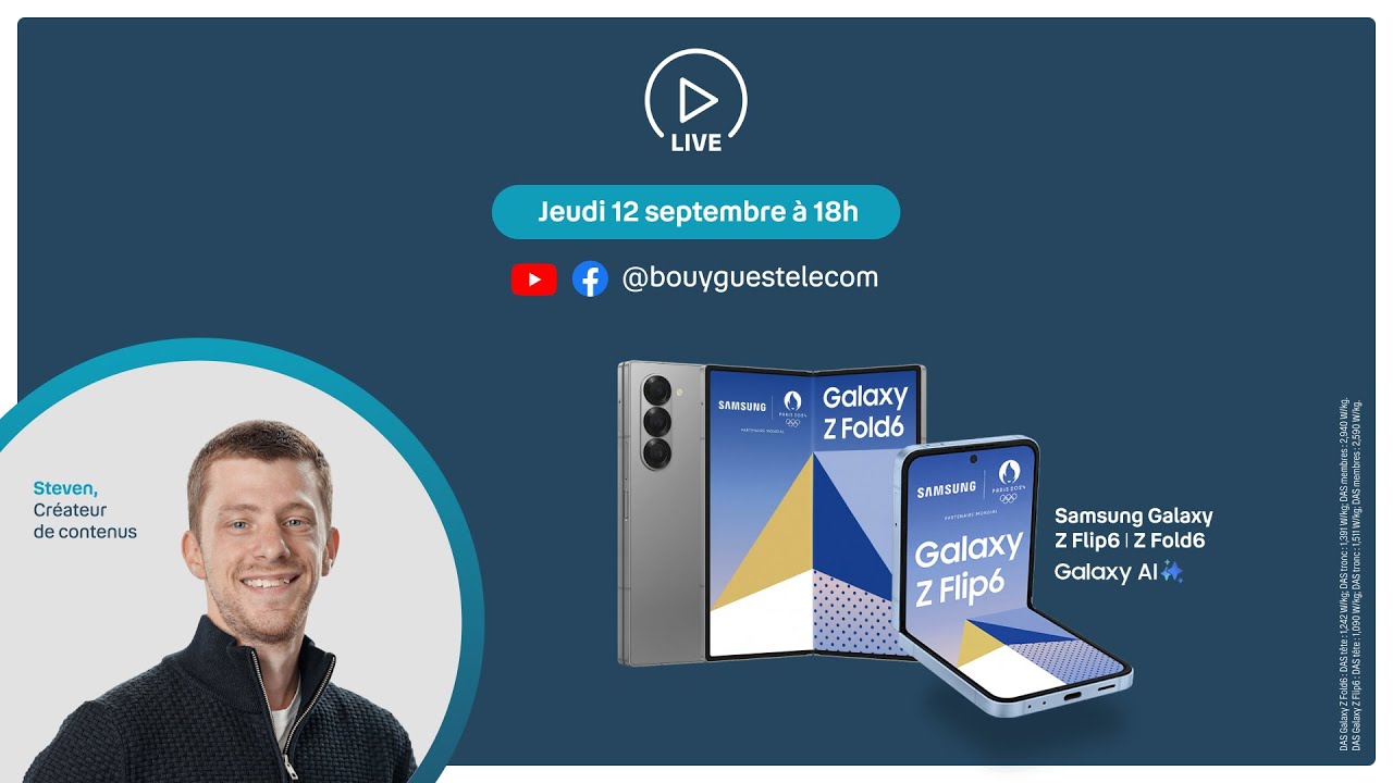 Live Bouygues Telecom : Samsung Galaxy Z Flip6 Fold6