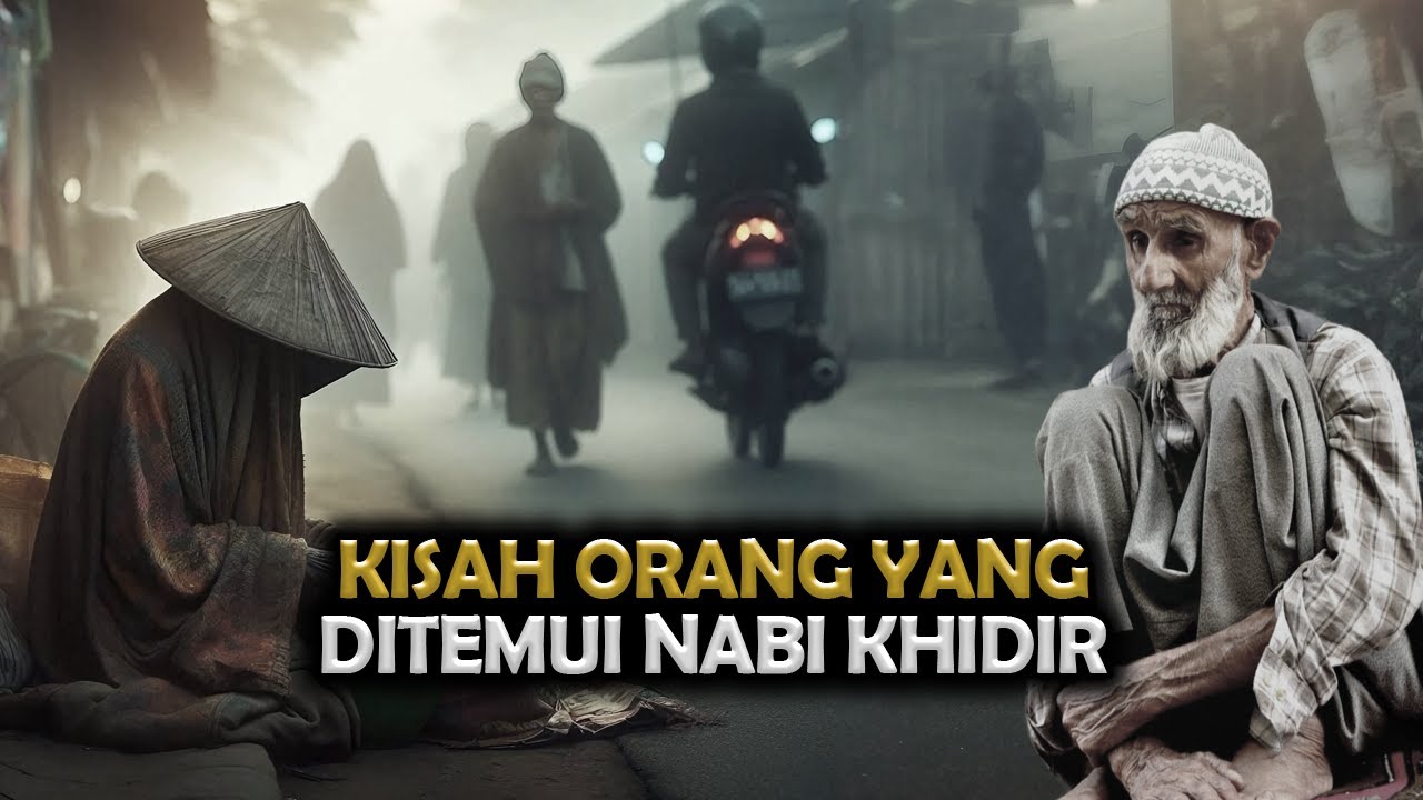 JANGAN KABUR JIKA BERTEMU SOSOK INI DI TEMPATMU ! BELIAULAH NABI KHIDIR | Sejarah Islam