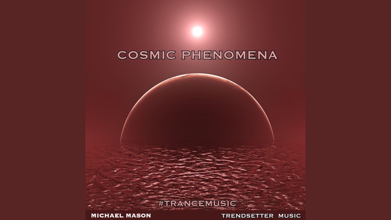 Cosmic Phenomena