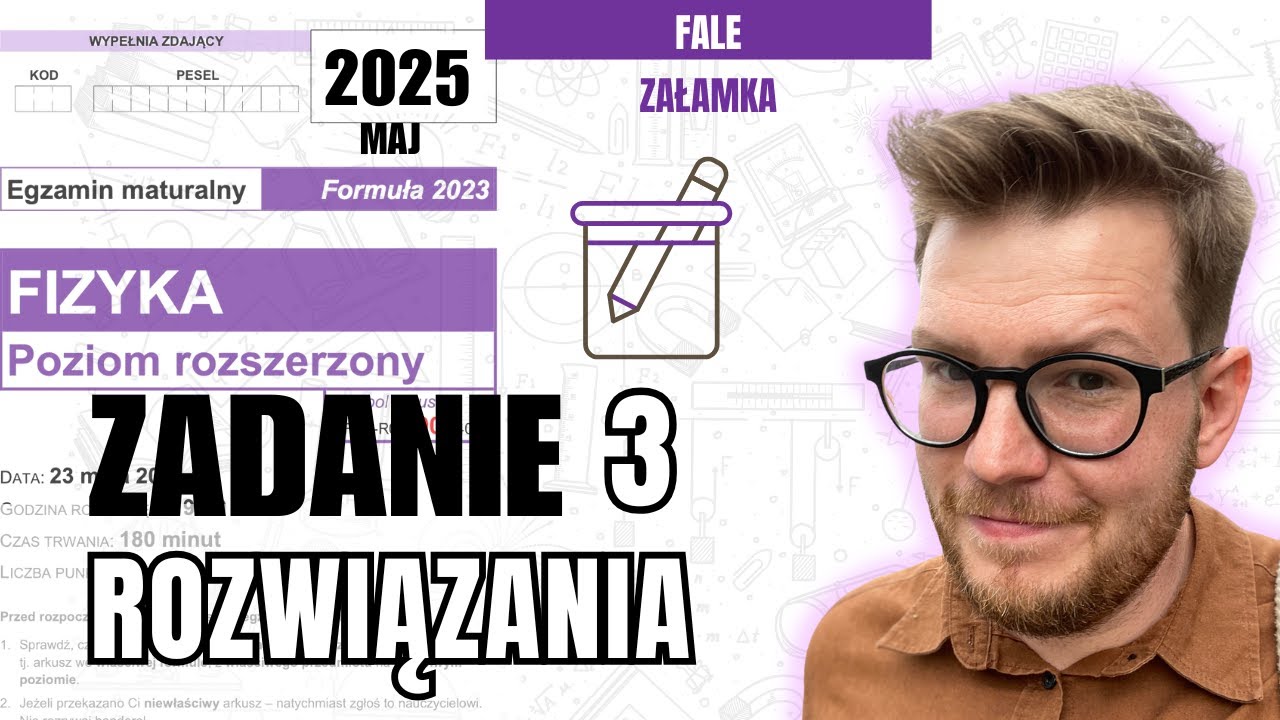 To zadanie załamuje - dosłownie. Zadanie 3 maj 2025 CKE - rozwiązanie