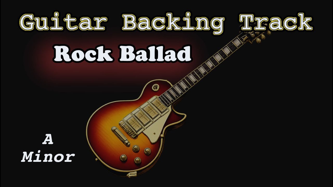 Guitar Backing Track | Rock Ballad | A Minor