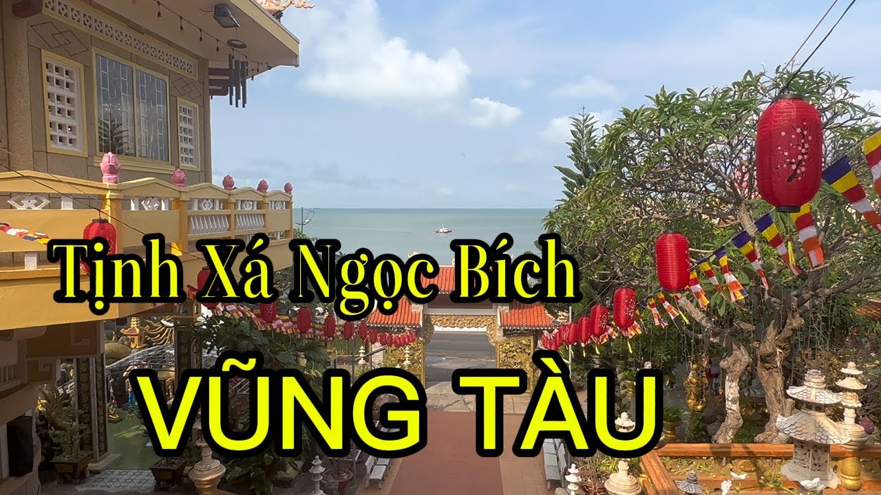 Tịnh Xá Ngọc Bích - Vũng Tàu 