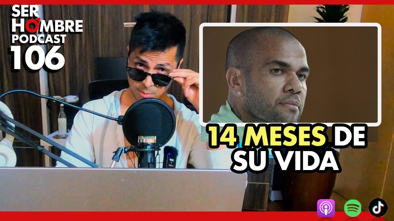 El Caso de Dany Alves, ¿QUÉ ES LA LEY ALINA? y tu ex te está buscando de nuevo  🔄  Ep. 106