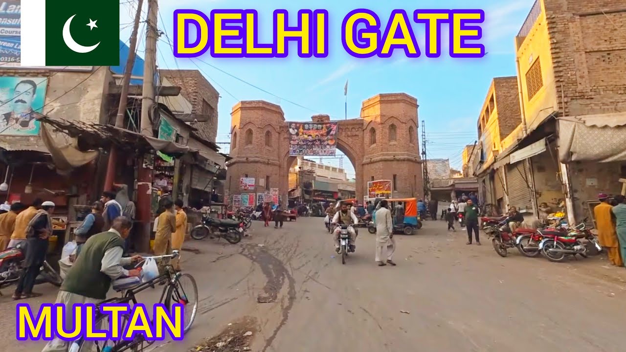 MULTAN CITY / WALKING TOUR / DAY LIFE / DELHI GATE , MULTAN