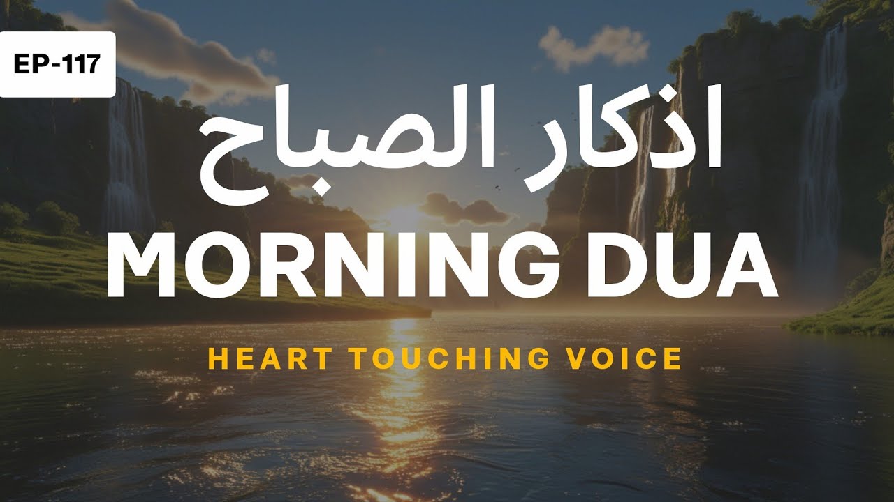 “Morning Tasbih & Dua | Peaceful Azkar for Rizq, Barakah & Protection | EP.117 | Omar Hisham”