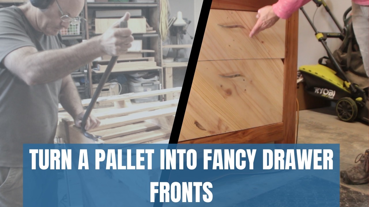 Pallet to drawer fronts - A beginners guide