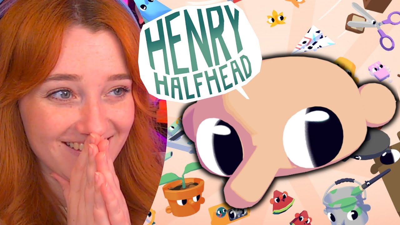 I CAN BE ANYTHING?!- Henry Halfhead