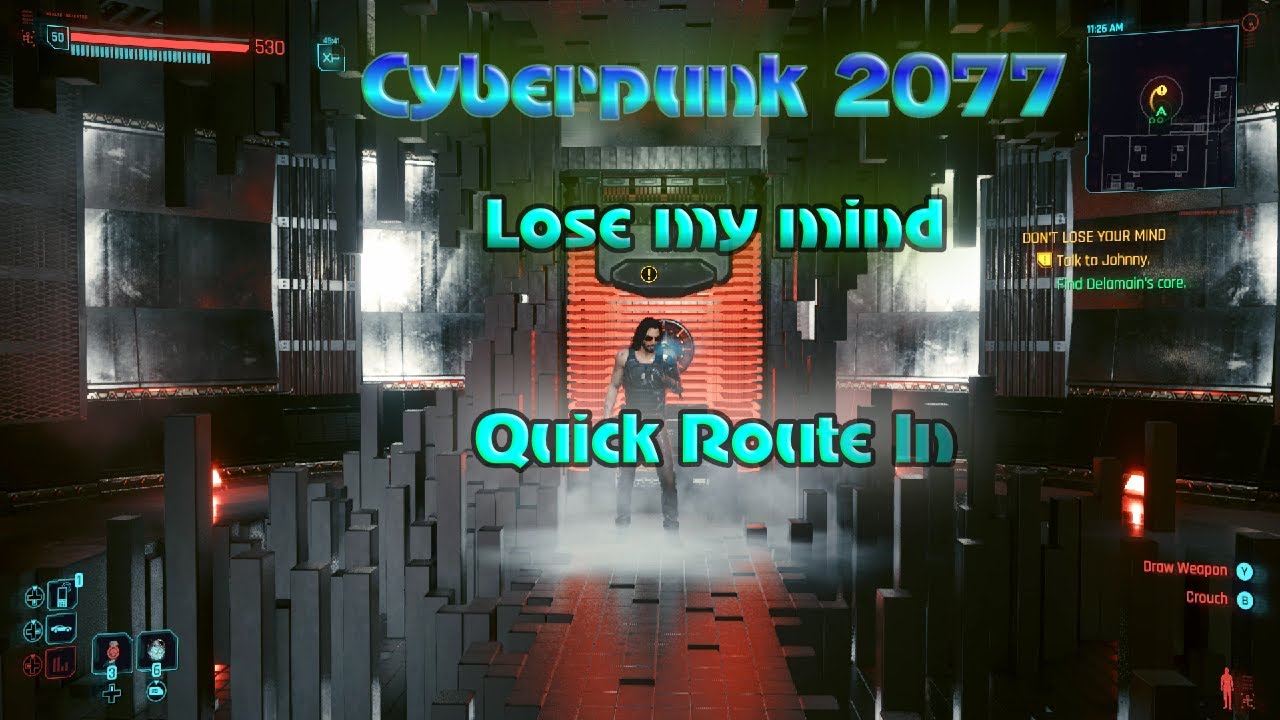 Cyberpunk 2077  Lose my Mind: Quick route In