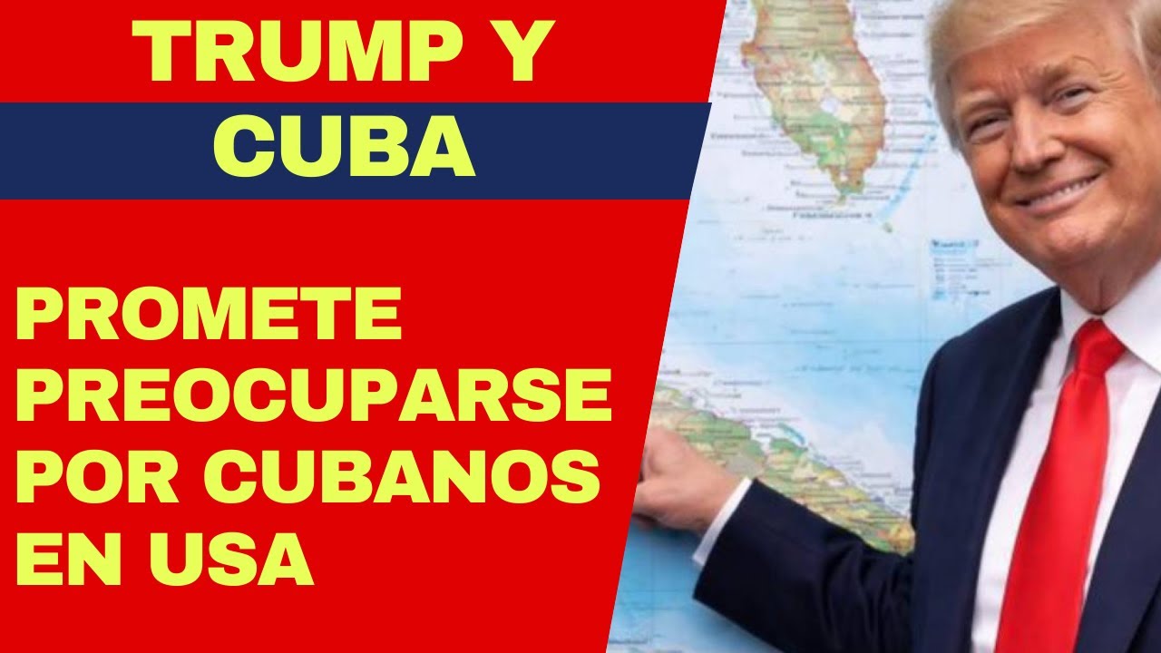 URGENTE: TRUMP Y MENSAJE A MIGRANTES CUBANOS EN USA, NUEVO PROYECTO DE LEY MIGRATORIO EN FLORIDA