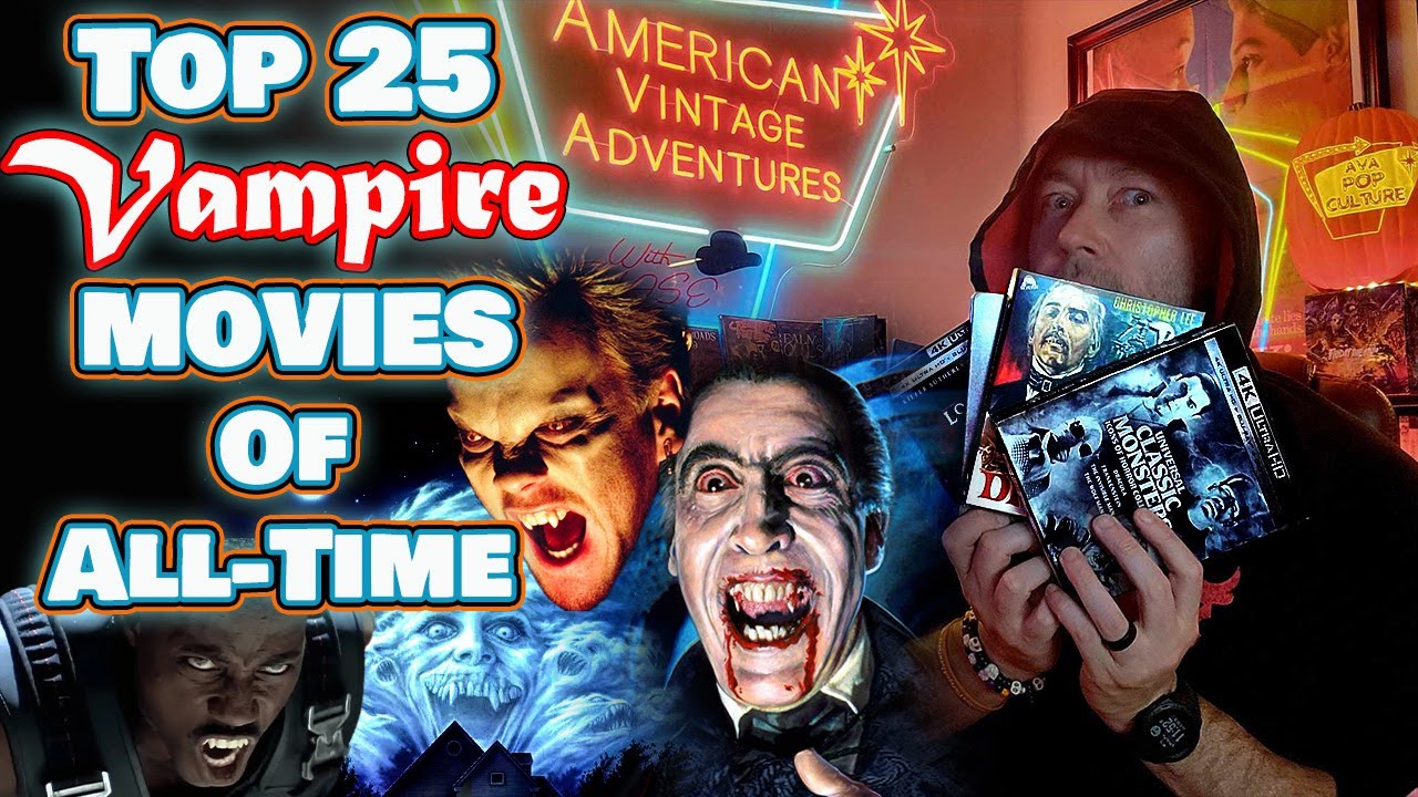 Top 25 BEST Vampire Movies of All-Time