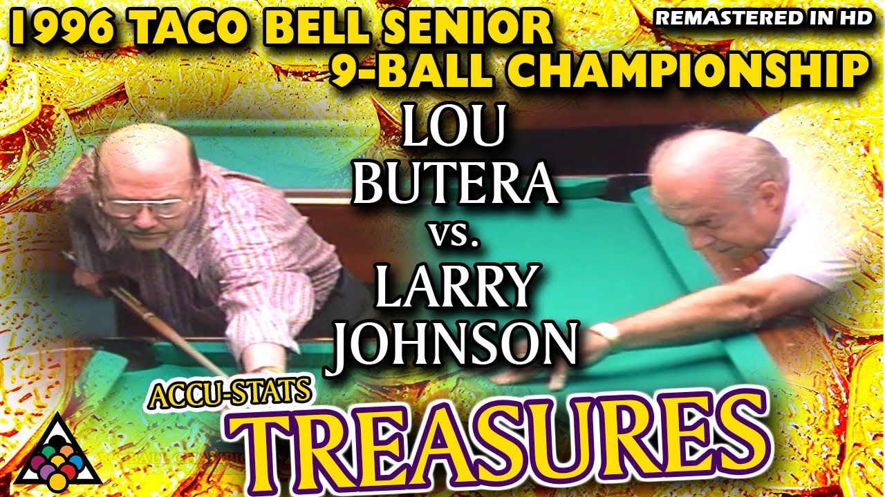9-BALL: Lou BUTERA vs Larry JOHNSON - 1996 TACO BELL SENIOR 9-BALL CHAMPIONSHIP