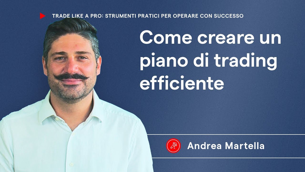 Come creare un piano di trading efficiente