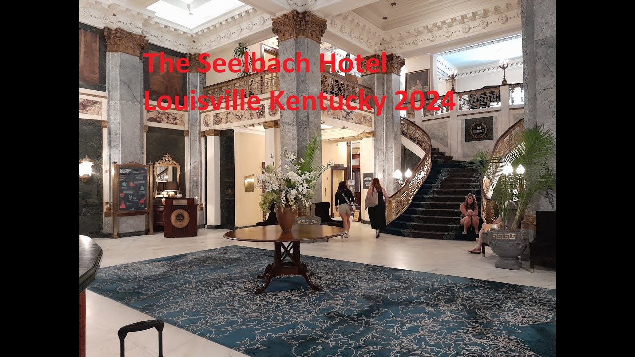 Seelbach Hotel Louisville Kentucky Aug 2024