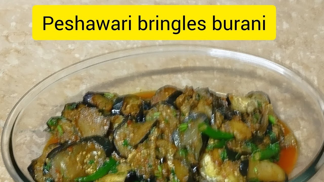 Peshawari style bringles with yogurt||Bringles recipe