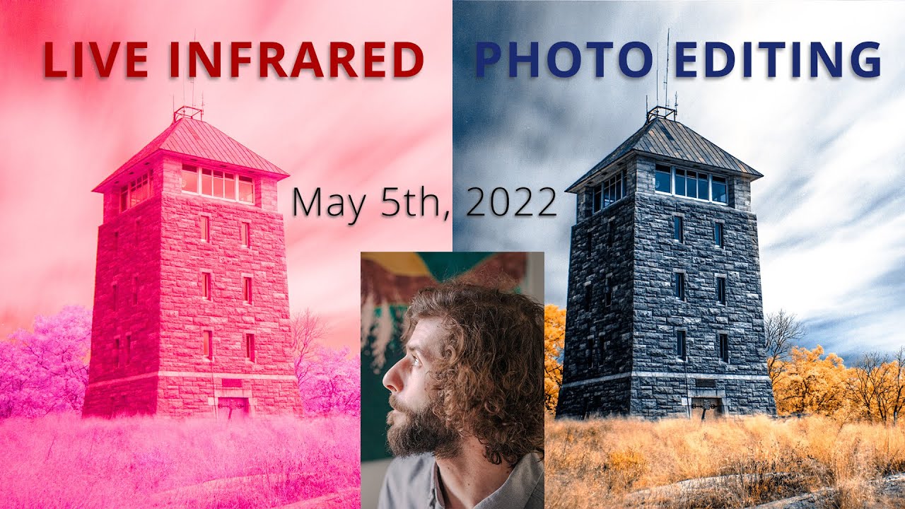 Infrared Photo Editing May 30th 2022