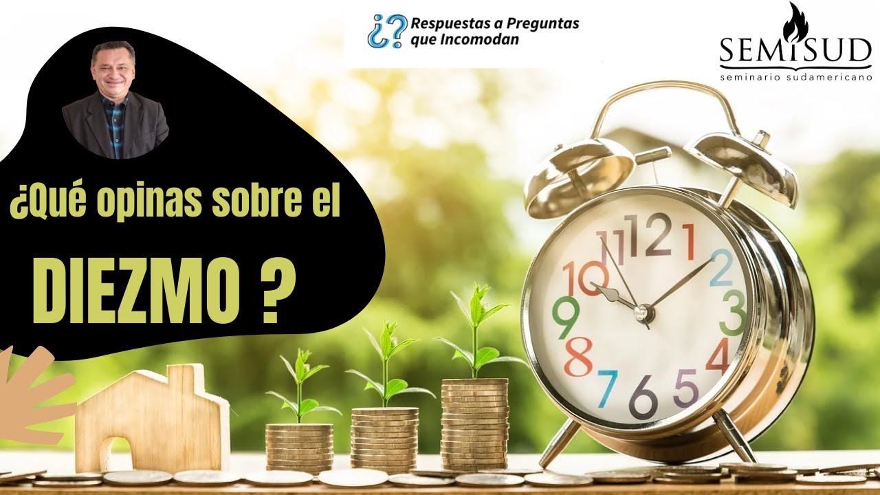 ¿Qué opinas sobre el DIEZMO?
