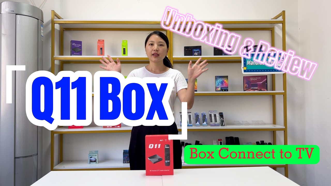 Review Q11 Amlogic S905X4 Android 11 TV Box Unboxing