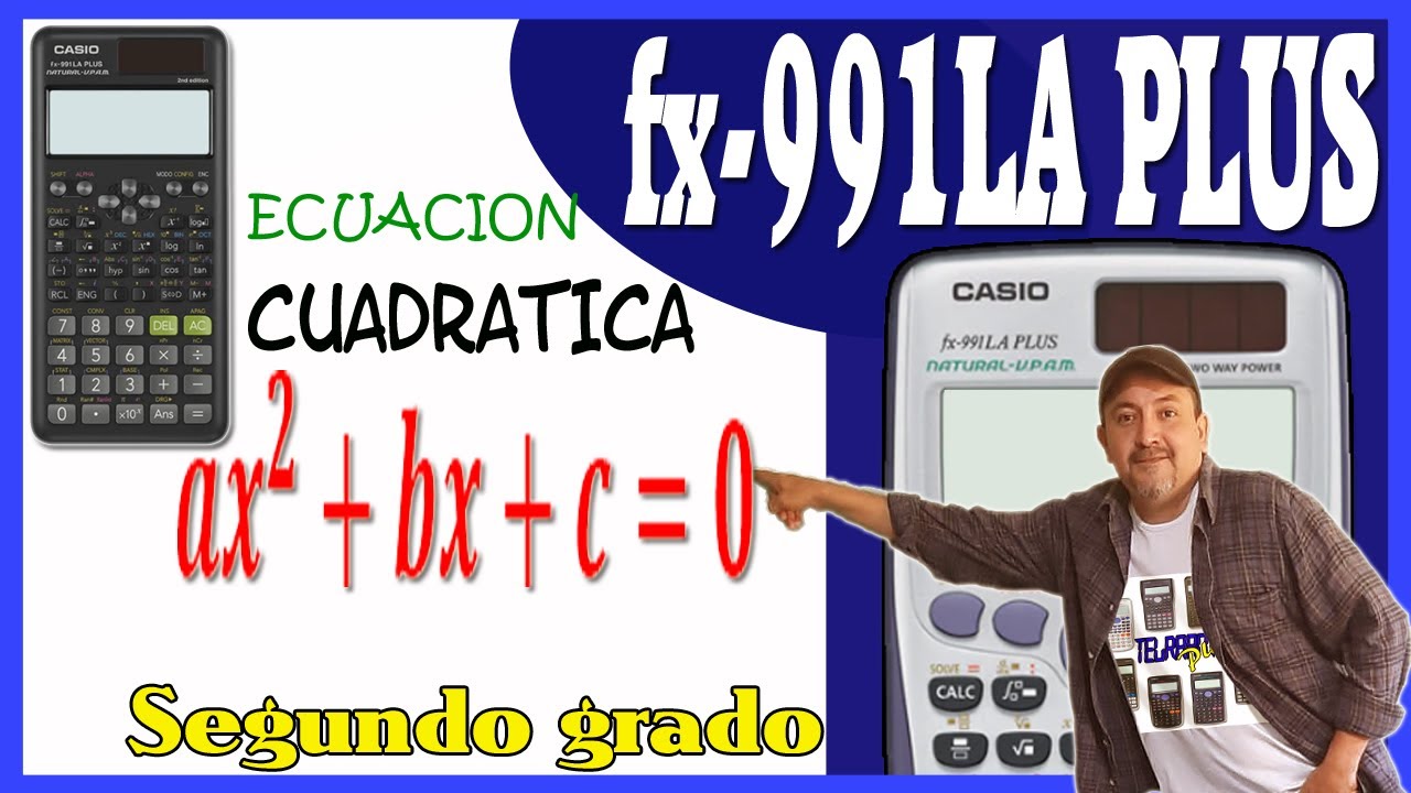 Ecuación cuadrática calculadora CASIO fx-991LA PLUS✅